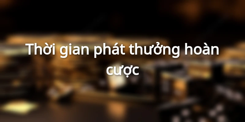 Ưu đãi hoàn cược tại Hi88 cập nhật mỗi ngày